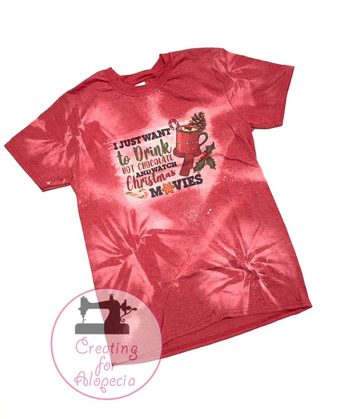 Medium “I just want to drink hot chocolate and watch Christmas movies “ Sublimation Shirt